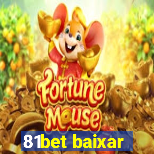 81bet baixar